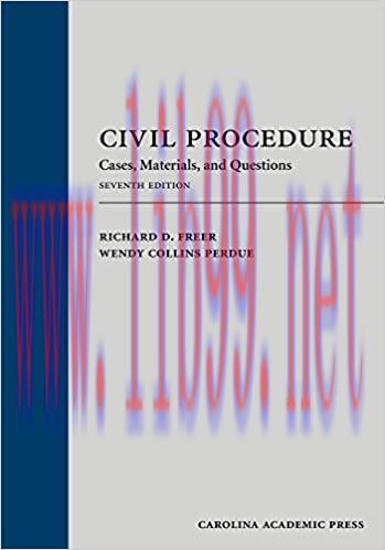 (PDF)Civil Procedure: Cases, Materials, and Questions, Seventh Edition 7th Edition