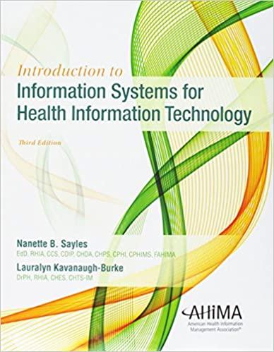 Introduction to Information Systems for Health Information Technology, Third Edition