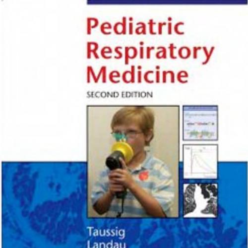 Pediatric Respiratory Medicine 2nd Edition