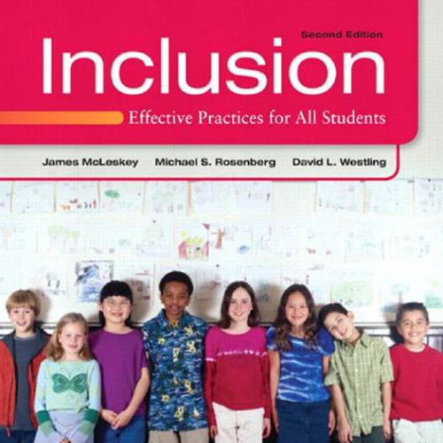 Inclusion Effective Practices for All Students 2nd Edition by James M. McLeskey
