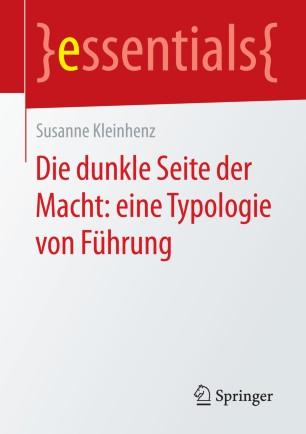 Die dunkle Seite der Macht eine Typologie von F&uuml;hrung