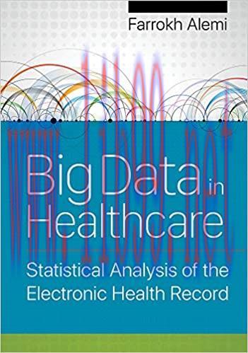 [PDF]Big Data in Healthcare Statistical Analysis of the Electronic Health Record