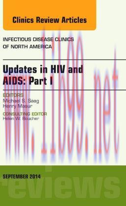 [AME]Update_s in HIV and AIDS: Part I, An Issue of Infectious Disease Clinics
