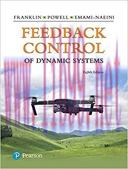(PDF)Feedback Control of Dynamic Systems (8th Edition) (What&rsquo;s New in Engineering) 8th Edition
