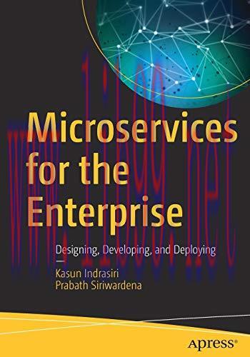 [FOX-Ebook]Microservices for the Enterprise: Designing, Developing, and Deploying