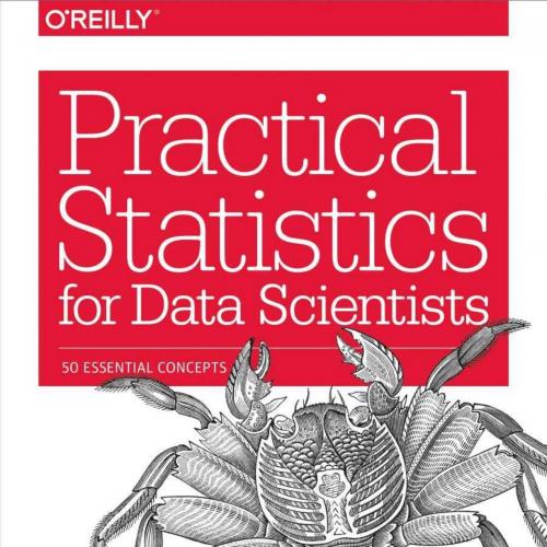 Practical Statistics for Data Scientists_ 50 Essential Concepts-Peter Bruce & Andrew Bruce-