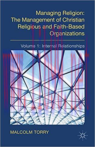 (PDF)Managing Religion: The Management of Christian Religious and Faith-Based Organizations: Vo...