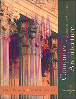 Computer Architecture: A Quantitative Approach (The Morgan Kaufmann Series in Computer Architec...