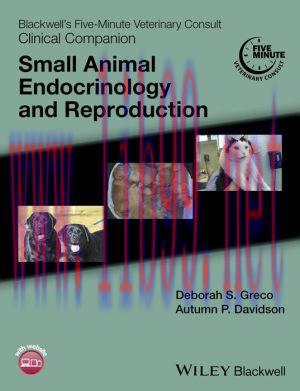 [AME]Blackwell&rsquo;s Five-Minute Veterinary Consult Clinical Companion: Small Animal Endocrinology ...