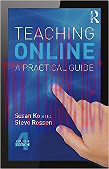 Teaching Online: A Practical Guide 4th Edition,