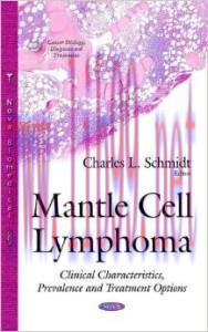 [AME]Mantle Cell Lymphoma: Clinical Characteristics, Prevalence and Treatment Options