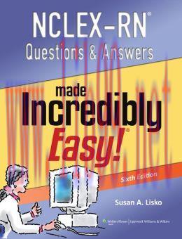 [AME]NCLEX-RN Questions and Answers Made Incredibly Easy, 6th Edition (EPUB)