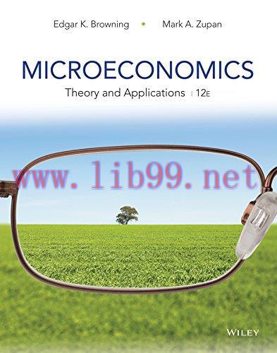 [FOX-Ebook]Microeconomics: Theory and Applications, 12th Edition