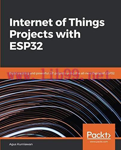 [FOX-Ebook]Internet of Things Projects with ESP32