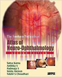[PDF]The Sankara Nethralaya Atlas of Neuro-Ophthalmology 2nd Edition