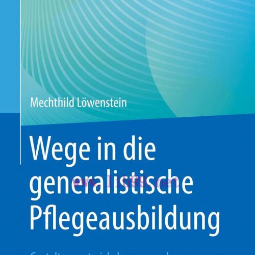 [AME]Wege in die generalistische Pflegeausbildung (Original PDF)