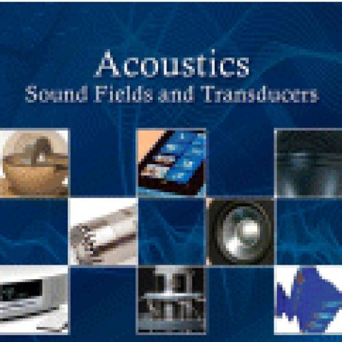 Acoustics Sound Fields and Transducers