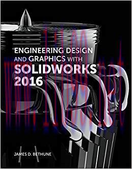 Engineering Design and Graphics with SolidWorks 2016 (2-download) 1st Edition,