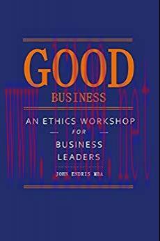 (PDF)Good Business: An Ethics Workshop for Business Leaders