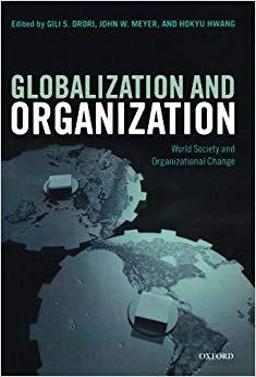 (PDF)Globalization and Organization World Society and Organizational Change (Clarendon Law) 1st...