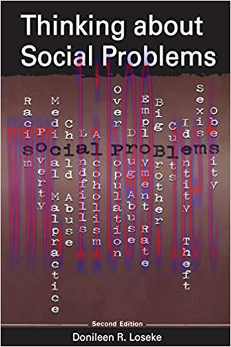 Thinking About Social Problems: An Introduction to Constructionist Perspectives 2nd Edition,