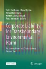 [PDF]Corporate Liability for Transboundary Environmental Harm: An International and Transnation...