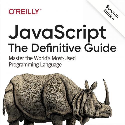 JavaScript_ The Definitive Guide, 7th Edition - David Flanagan