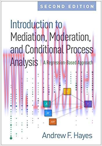 (PDF)Introduction to Mediation, Moderation, and Conditional Process Analysis, Second Edition: A...
