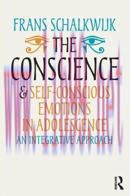 [AME]The Conscience and Self-Conscious Emotions in Adolescence: An Integrative Approach