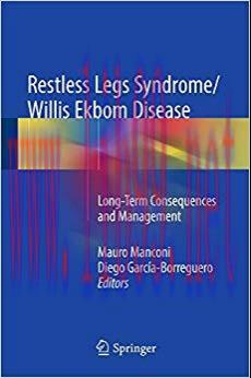 (PDF)Restless Legs Syndrome/Willis Ekbom Disease: Long-Term Consequences and Management 1st ed....