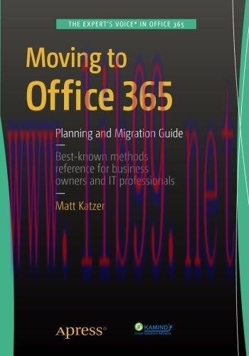 [FOX-Ebook]Moving to Office 365: Planning and Migration Guide