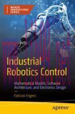 [PDF]Industrial Robotics Control: Mathematical Models, Software Architecture, and Electronics D...