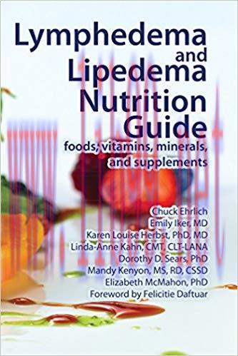 (PDF)Lymphedema and Lipedema Nutrition Guide: foods, vitamins, minerals,and supplements 1st Edi...