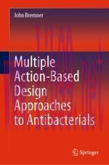 [PDF]Multiple Action-Based Design Approaches to Antibacterials