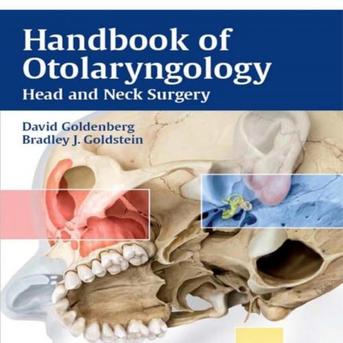 Handbook of Otolaryngology_ Head and Neck Surgery