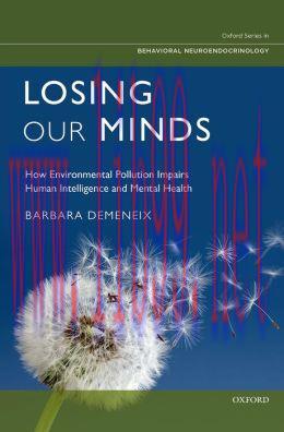 [AME]Losing Our Minds: Effects of Chemical Pollution on the Intellectual Capacity and Mental He...
