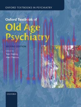 [AME]Oxford Textbook of Old Age Psychiatry, 2nd Edition