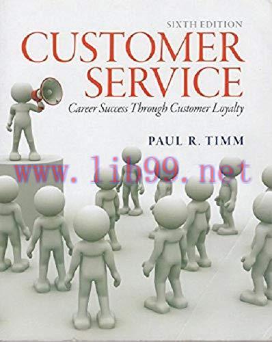 [FOX-Ebook]Customer Service: Career Success Through Customer Loyalty, 6th Edition