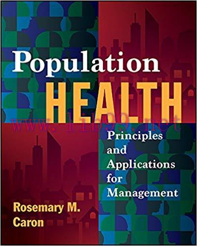 [PDF]Population Health Principles and Applications for Management