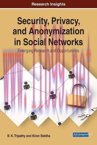 [FOX-Ebook]Security, Privacy, and Anonymization in Social Networks: Emerging Research and Oppor...