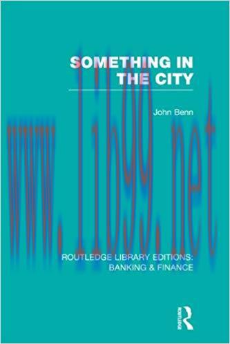(PDF)Something in the City (RLE Banking & Finance) (Routledge Library Editions: Banking & Finan...