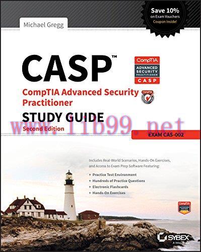 [FOX-Ebook]CASP CompTIA Advanced Security Practitioner Study Guide: Exam CAS-002, 2nd Edition