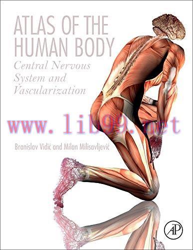 [AME]Atlas of the Human Body: Central Nervous System and Vascularization (Original PDF)