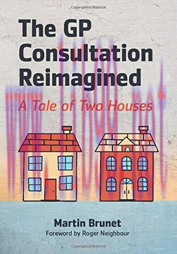 [AME]The GP Consultation Reimagined: A tale of two houses (Original PDF)