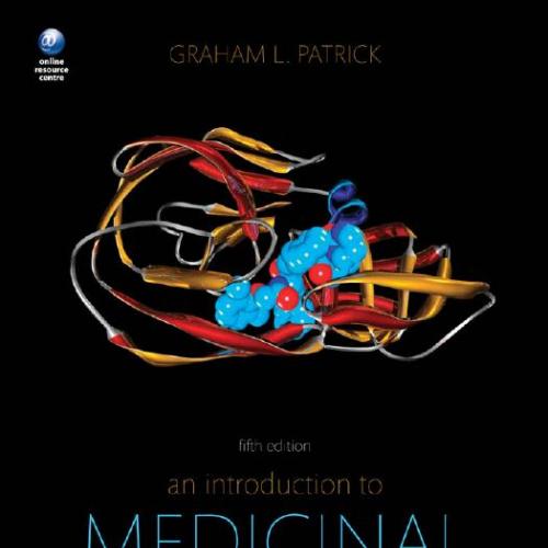 Introduction to Medicinal Chemistry, 5th Edition, An - Wei Zhi