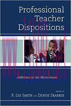 (PDF)Professional Teacher Dispositions: Additions to the Mainstream