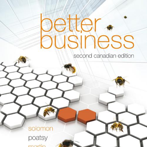 Better Business, Second Canadian Edition 2nd by Michael Solomon & Kendall Martin & Jeff Short &...