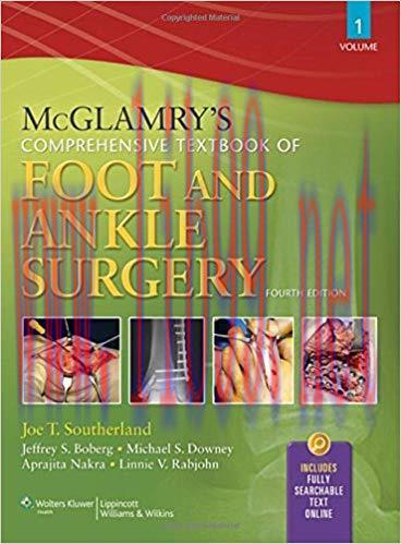 [PDF]McGlamry&rsquo;s Comprehensive Textbook of Foot and Ankle Surgery, 4th Edition, 2 Volume Set