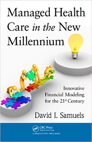 (PDF)Managed Health Care in the New Millennium Innovative Financial Modeling for the 21st Centu...