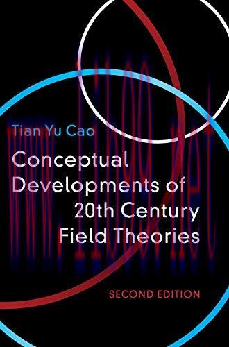 [FOX-Ebook]Conceptual Developments of 20th Century Field Theories, 2nd Edition